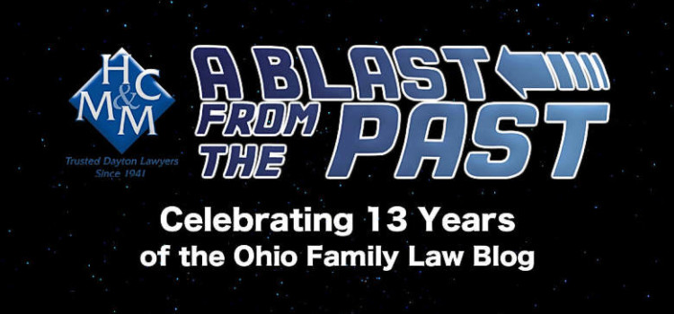 Blast from the past 13 years Ohio Family Law Blog