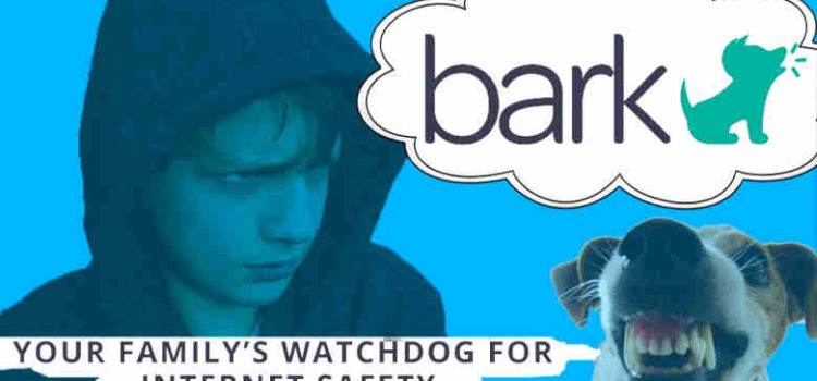 Bark, your family's watchdog for internet safety