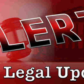 Alert! Key Legal Update