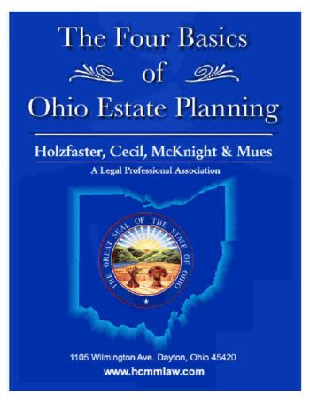 The Four Basics of Ohio Estate Planning, Second Edition